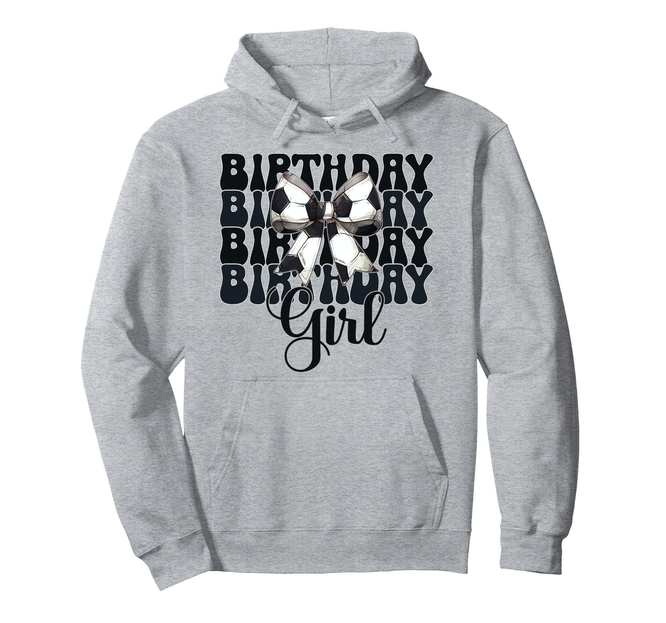 Birthday Soccer Coquette Bow Hoodie - Novelty Apparel Unisex - T-Shirt, Sweatshirt, Hoodie