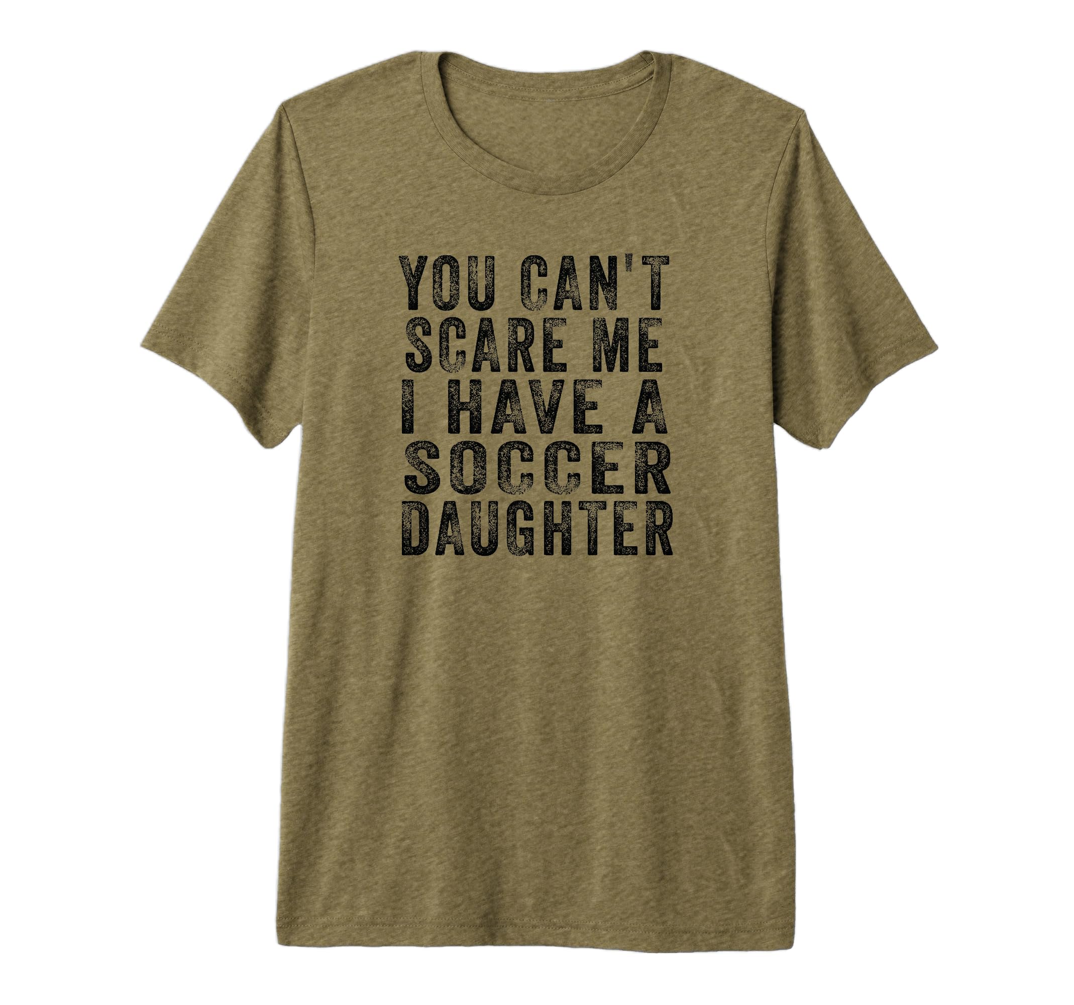 Soccer Mom And Dad You Cant Scare Me I Have T-Shirt - Graphic Print Unisex - T-Shirt, Sweatshirt, Hoodie