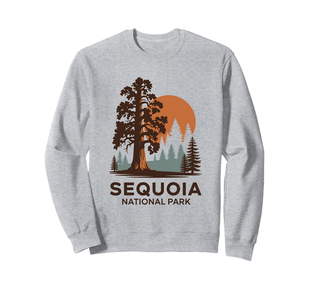 Sequoia National Park Hiking Sweatshirt - Streetwear Style for Adults - T-Shirt, Sweatshirt, Hoodie