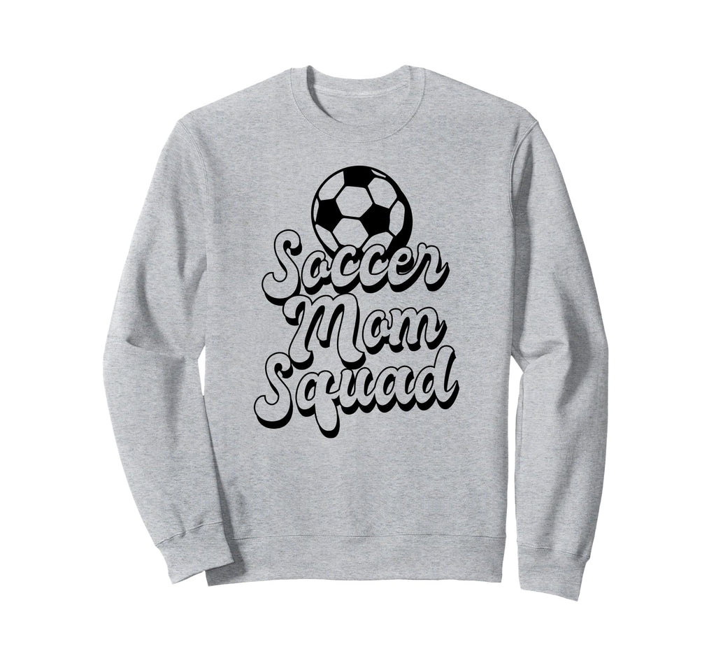 Soccer Mom Squad Funny Soccer Sports Sweatshirt - Aesthetic Graphic Unisex - T-Shirt, Sweatshirt, Hoodie
