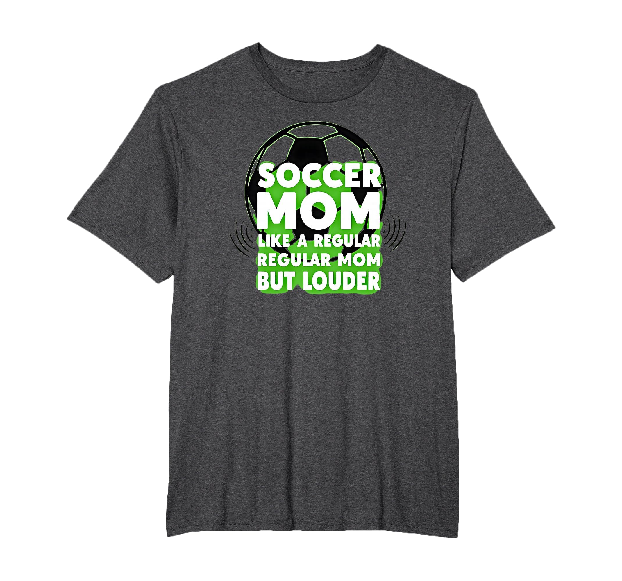 Soccer Mom Like Regular Mom But Sweatshirt - Streetwear Style Unisex - T-Shirt, Sweatshirt, Hoodie