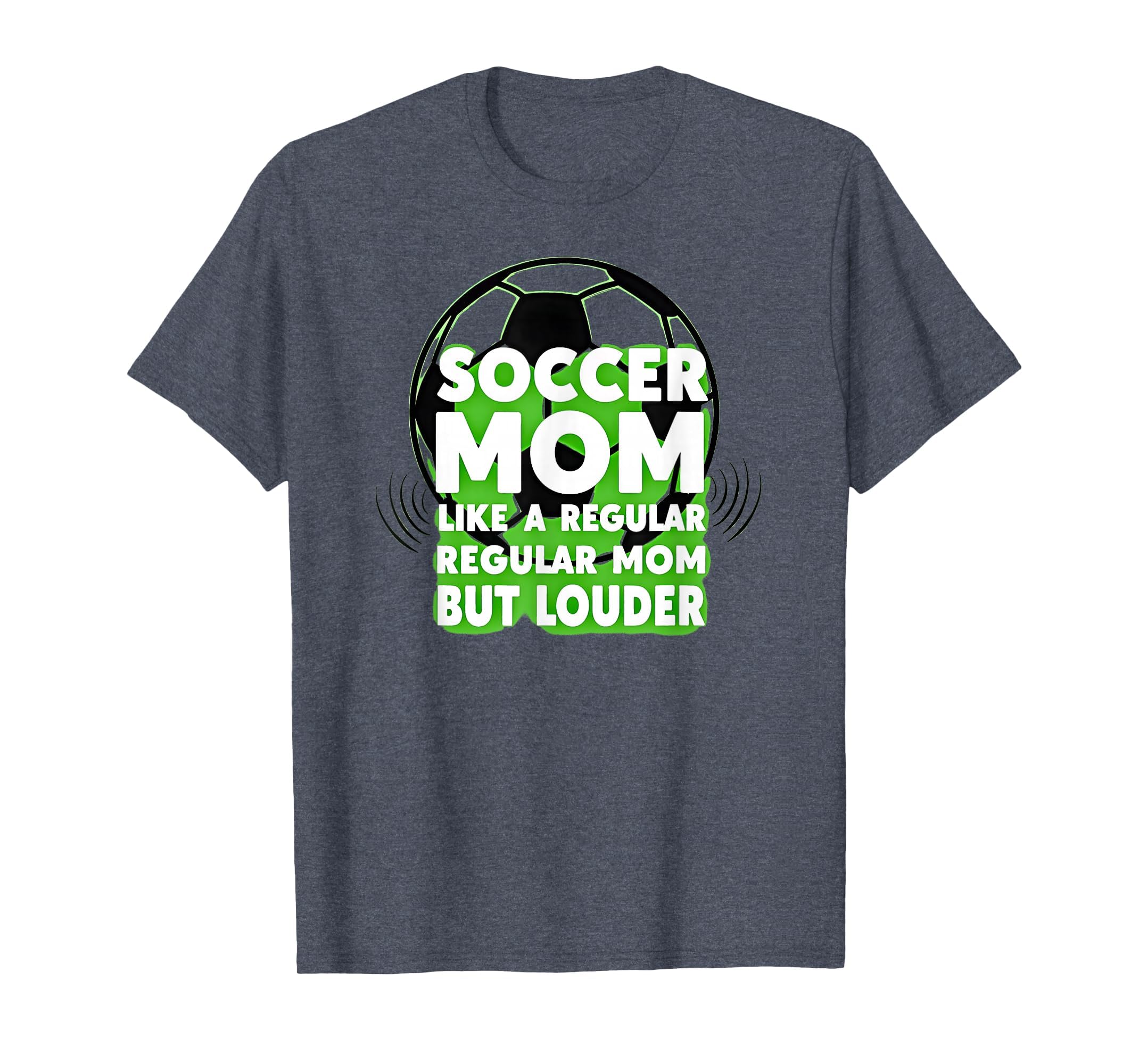 Soccer Mom Like Regular Mom But Sweatshirt - Trendy Graphic Men Women - T-Shirt, Sweatshirt, Hoodie