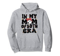 My Mom Both Era Baseball Soccer Mom Hoodie - Custom Art Print for Adults - T-Shirt, Sweatshirt, Hoodie