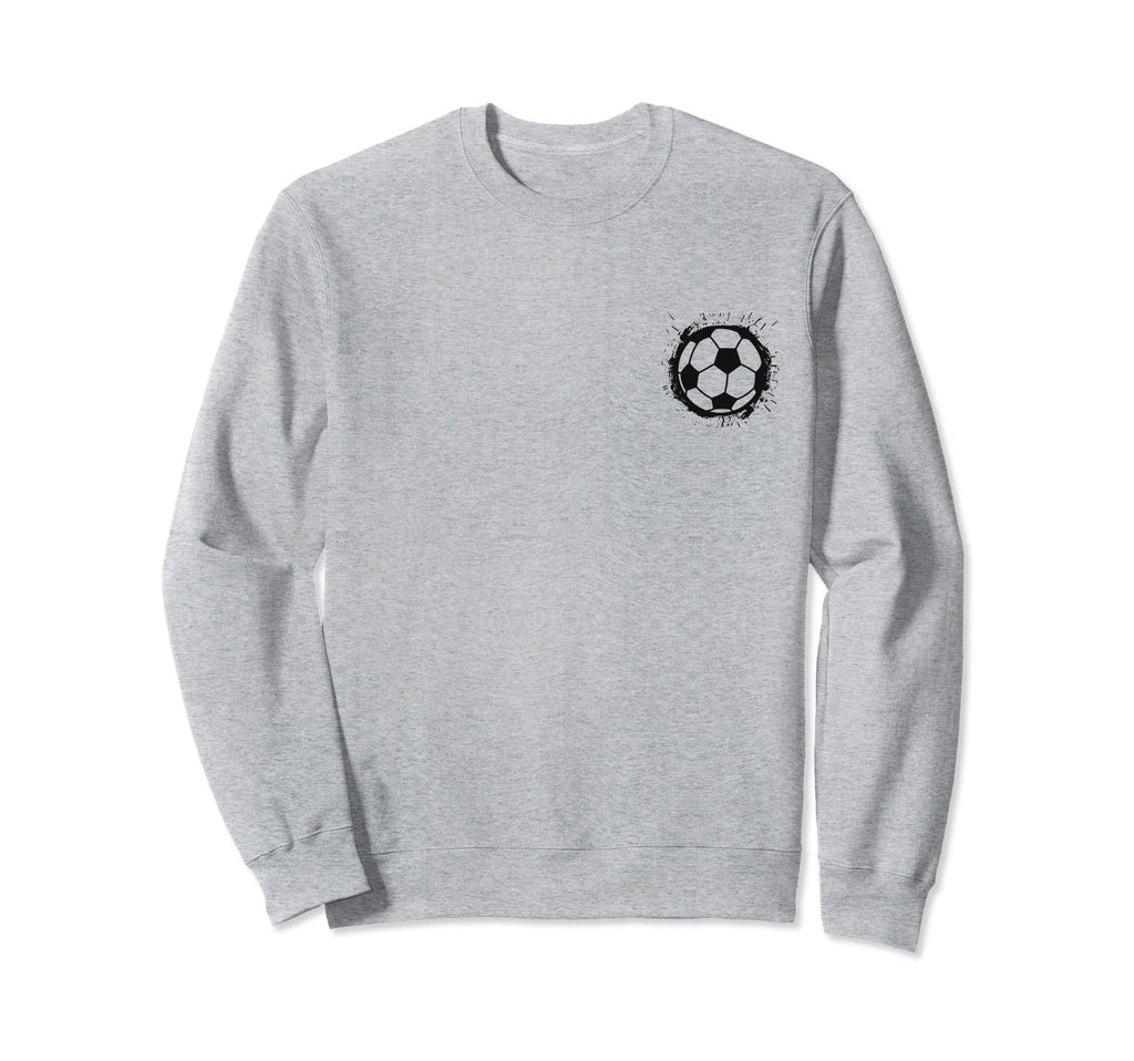 Soccer Player Ball Sports Sweatshirt - Fun Novelty Design Men Women - T-Shirt, Sweatshirt, Hoodie