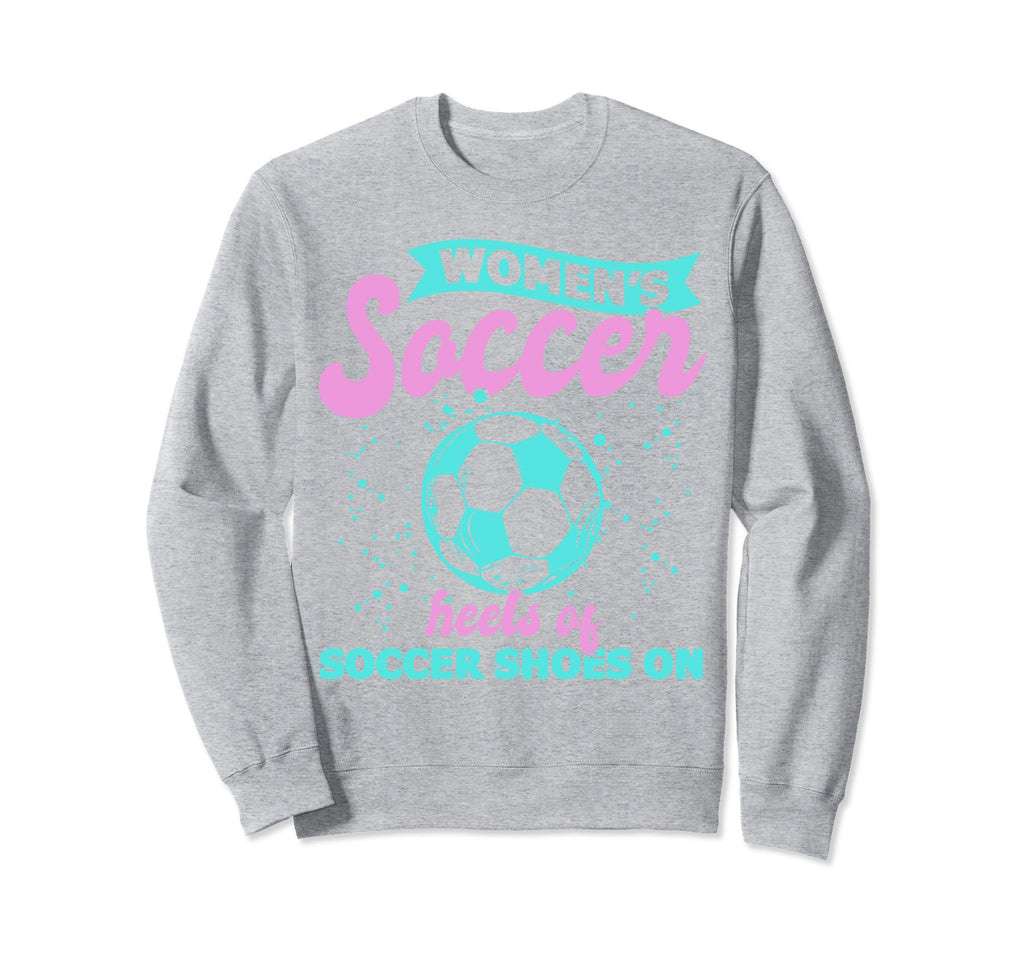 Soccer Team Outfit Players Fans Womens Sweatshirt - Novelty Apparel Unisex - T-Shirt, Sweatshirt, Hoodie