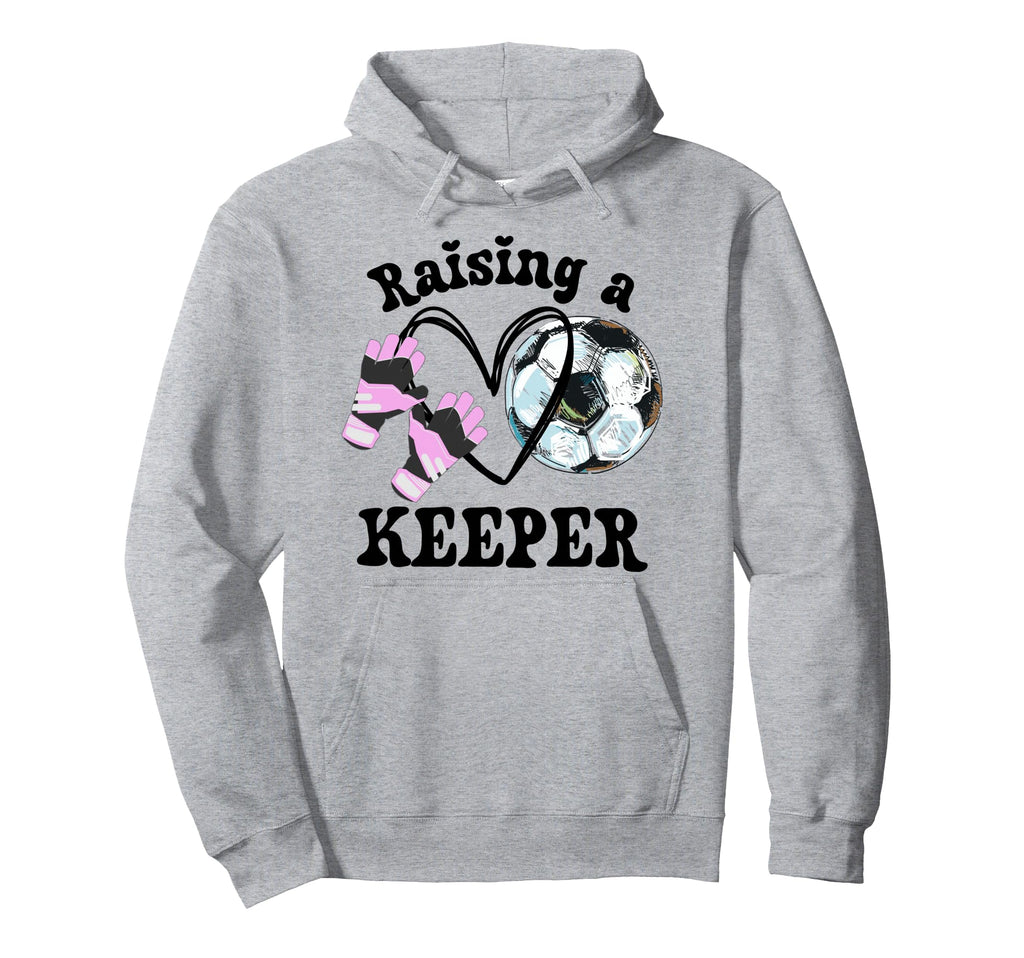 Keeper Mom Goalkeeper Soccer Mama Hoodie - Fun Novelty Design for Adults - T-Shirt, Sweatshirt, Hoodie