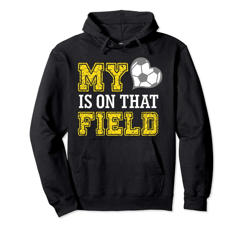 My Heart Is That Field Funny Crazy Hoodie - Fun Novelty Design Unisex - T-Shirt, Sweatshirt, Hoodie