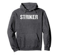 Striker Hoodie - Aesthetic Graphic for Adults - T-Shirt, Sweatshirt, Hoodie