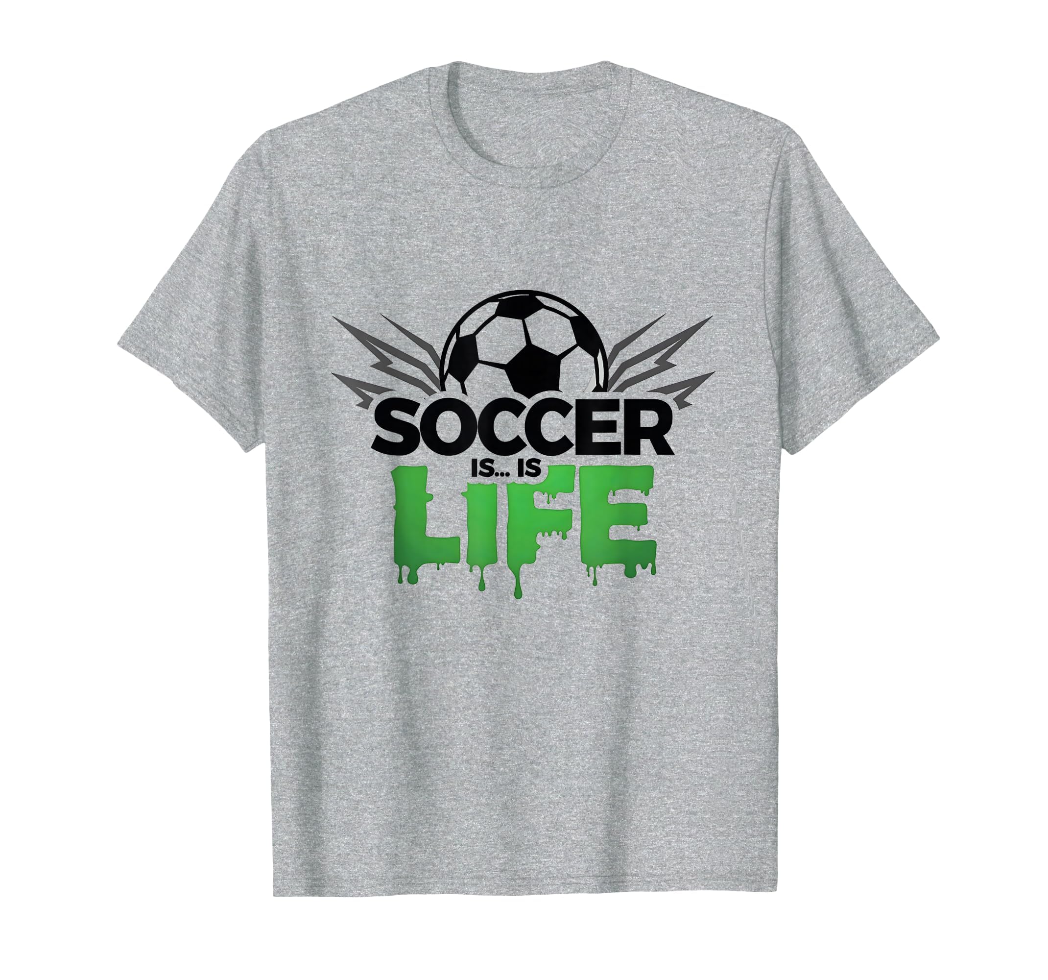 Soccer Is Life Passionate Fan Sports T-Shirt - Minimalist Print Unisex - T-Shirt, Sweatshirt, Hoodie