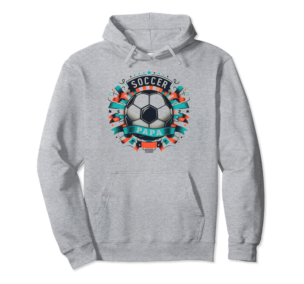 Soccer Papa Family Matching Dad Hoodie - Fun Novelty Design Men Women - T-Shirt, Sweatshirt, Hoodie