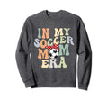 Groovy My Soccer Mom Era Hoodie - Streetwear Style Unisex - T-Shirt, Sweatshirt, Hoodie