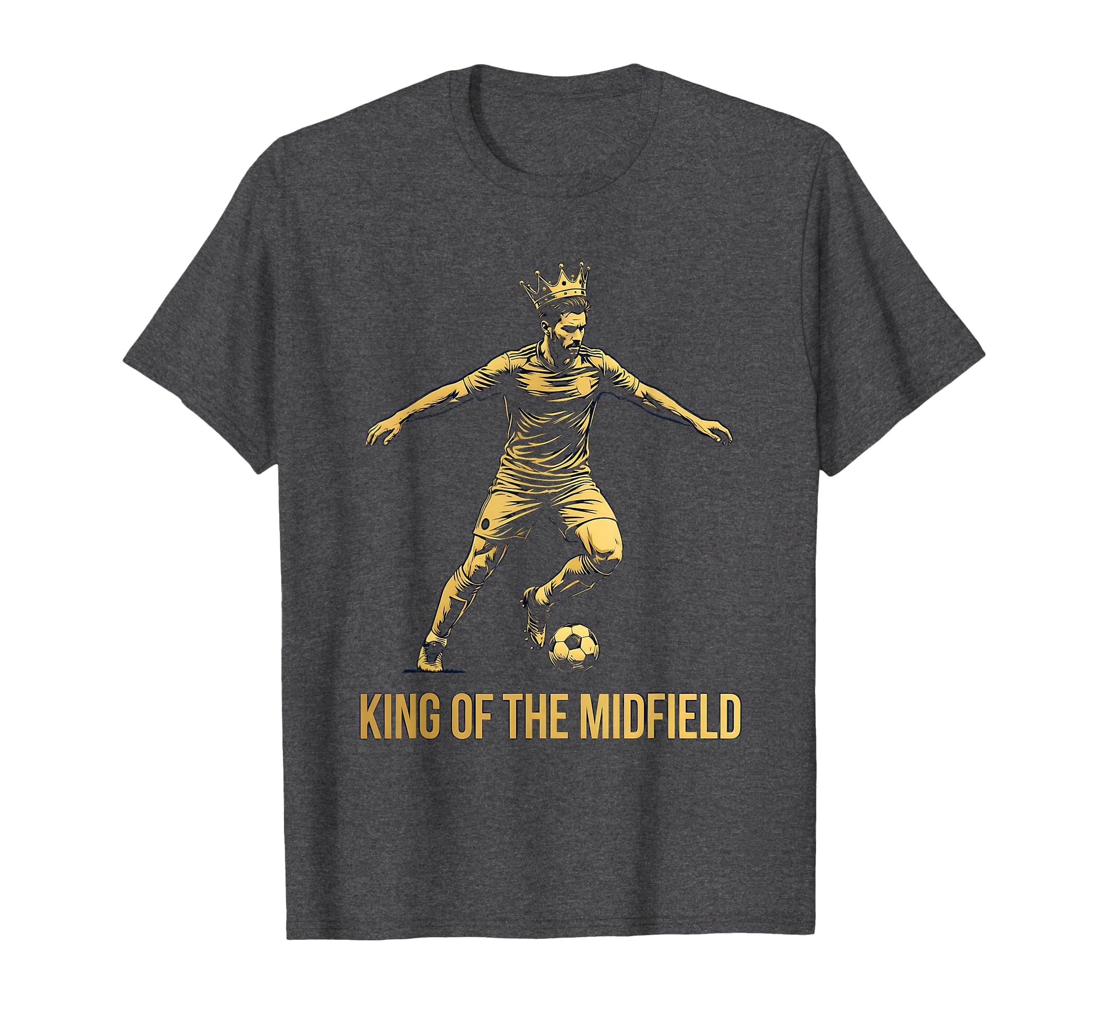 King Midfield Soccer T-Shirt - Minimalist Print for Adults - T-Shirt, Sweatshirt, Hoodie