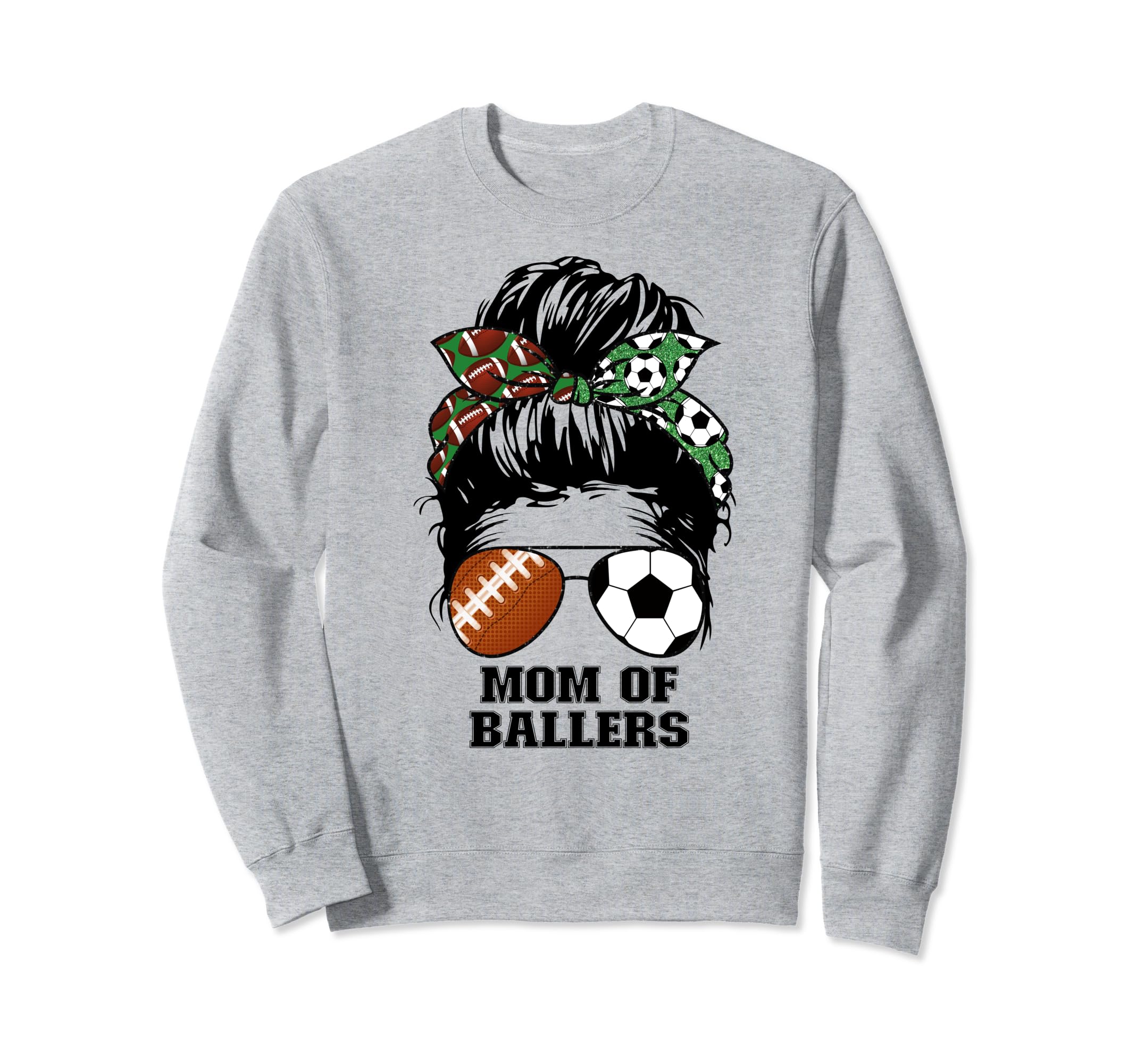 Mom Ballers Messy Bun Football Mom Sweatshirt - Streetwear Style Unisex - T-Shirt, Sweatshirt, Hoodie