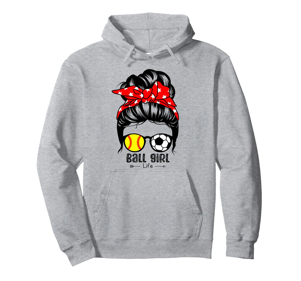 Soccer Softball Ball Life Funny Messy Hoodie - Unique Graphic Men Women - T-Shirt, Sweatshirt, Hoodie