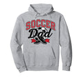Proud Soccer Dad Sports Enthusiast Hoodie - Trendy Graphic Men Women - T-Shirt, Sweatshirt, Hoodie