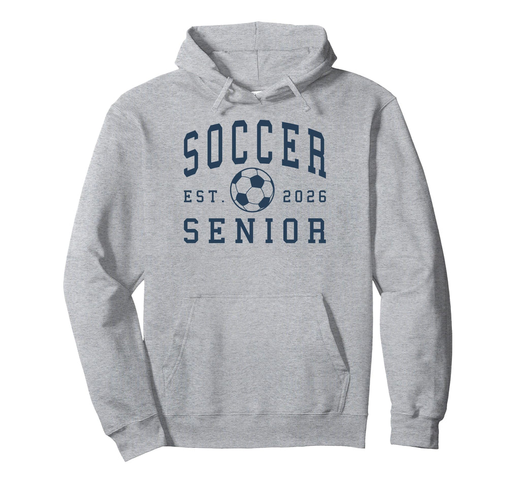 Soccer Senior Night Soccer Senior 2026 Hoodie - Novelty Apparel for Adults - T-Shirt, Sweatshirt, Hoodie