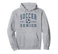 Soccer Senior Night Soccer Senior Hoodie - Aesthetic Graphic Men Women - T-Shirt, Sweatshirt, Hoodie