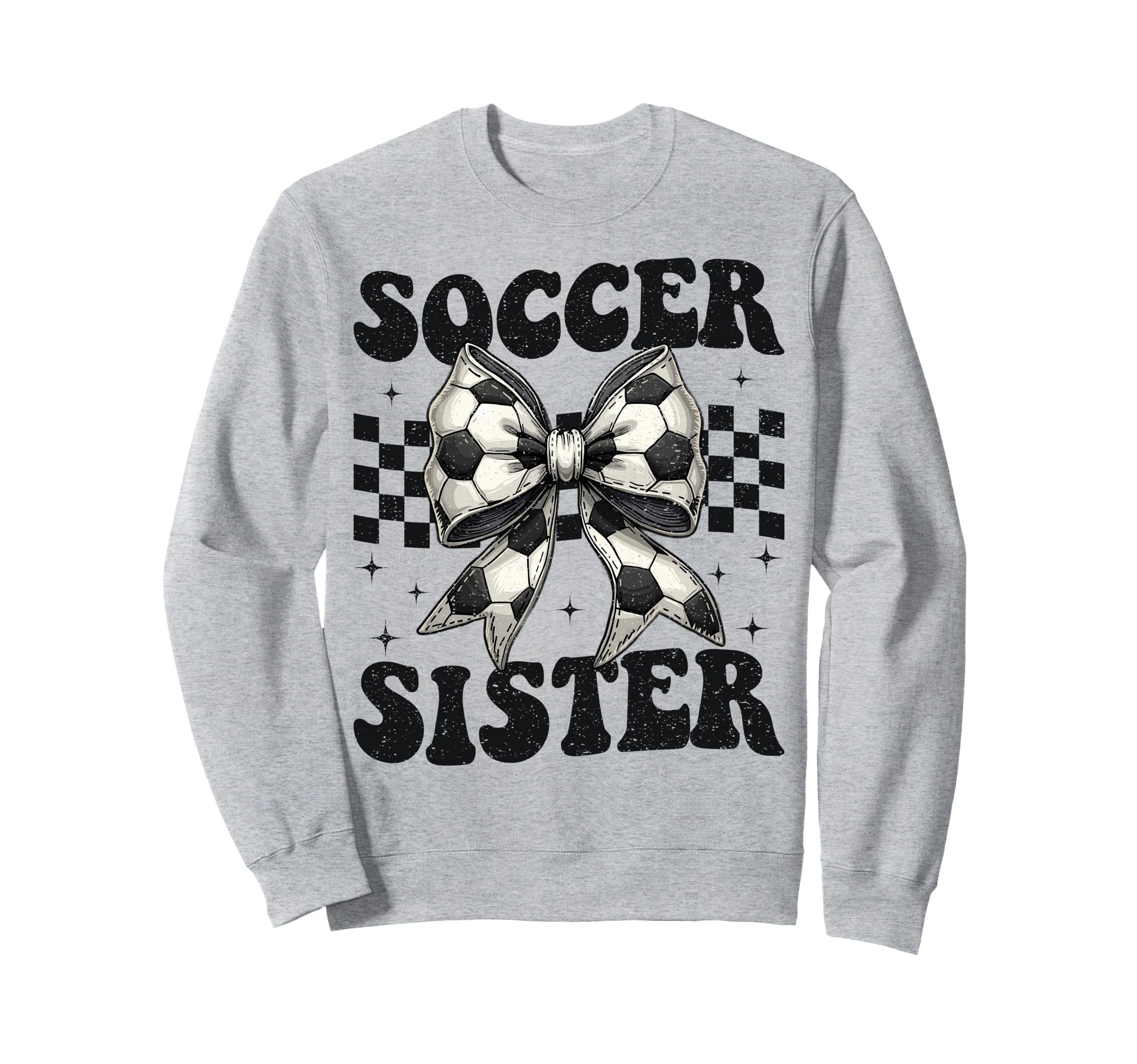 Soccer Sister Funny Coquette Bow Sweatshirt - Unique Graphic for Adults - T-Shirt, Sweatshirt, Hoodie