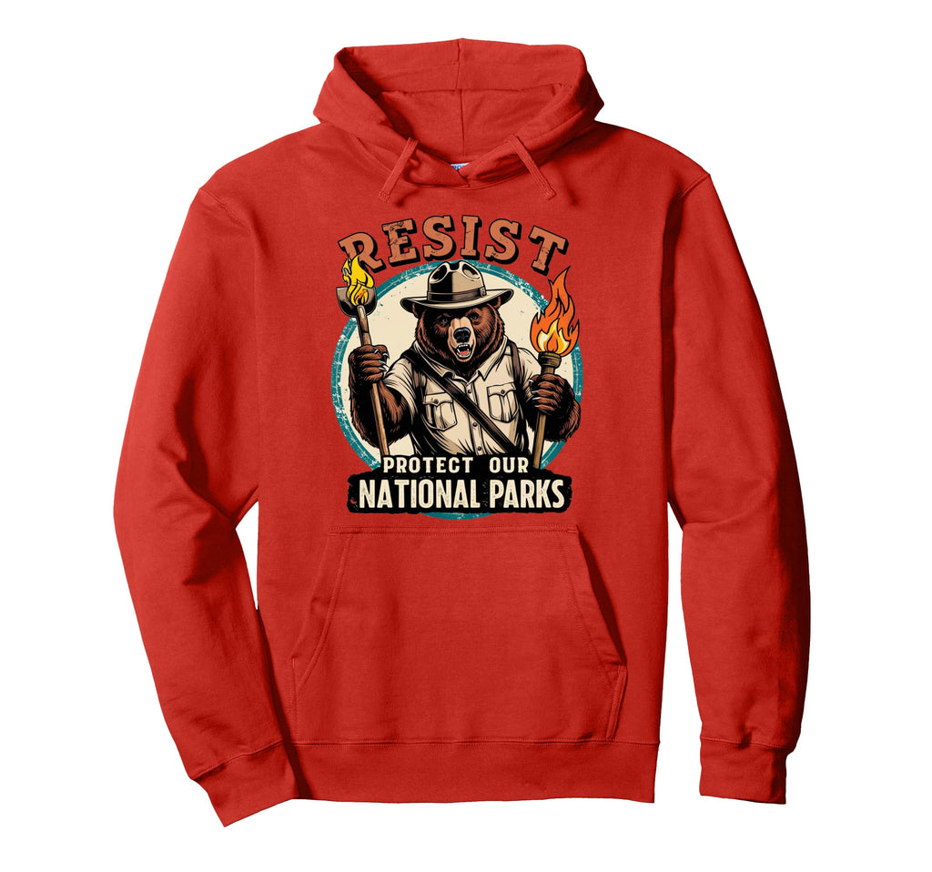 Protect Our National Parks Resist Bear Hoodie - Graphic Print Unisex - T-Shirt, Sweatshirt, Hoodie