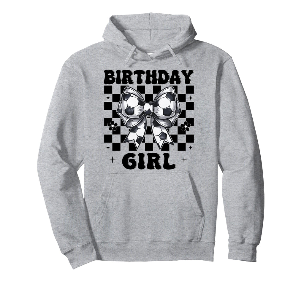 Birthday Soccer Coquette Bow Hoodie - Fun Novelty Design for Adults - T-Shirt, Sweatshirt, Hoodie