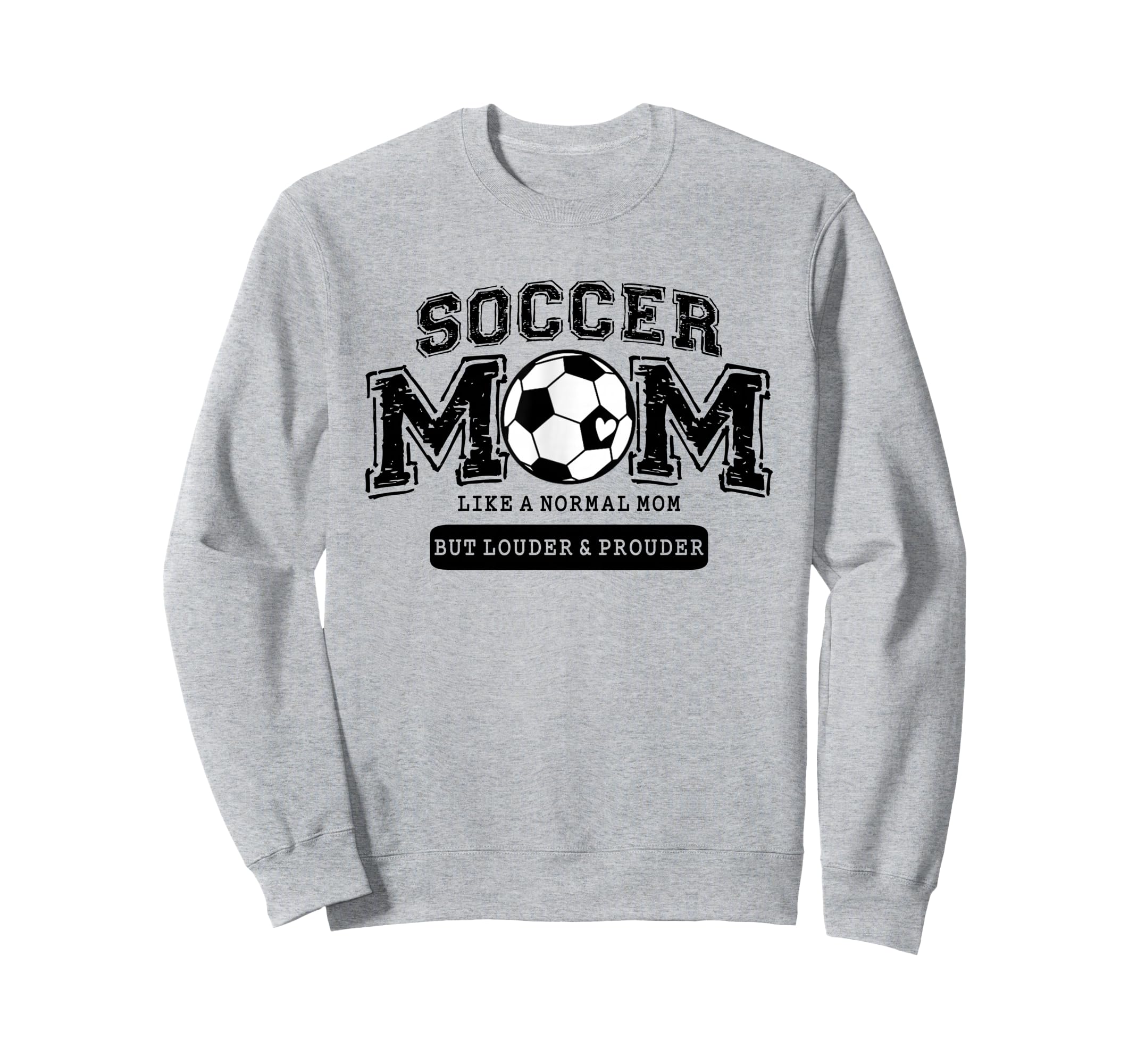 Soccer Mom Like Normal Mom But Louder Sweatshirt - Minimalist Print Unisex - T-Shirt, Sweatshirt, Hoodie