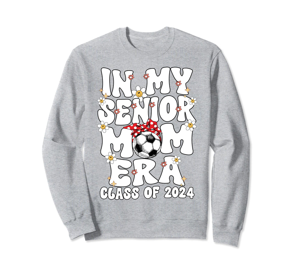 My Senior Soccer Mom Era Groovy Sweatshirt - Trendy Graphic for Adults - T-Shirt, Sweatshirt, Hoodie