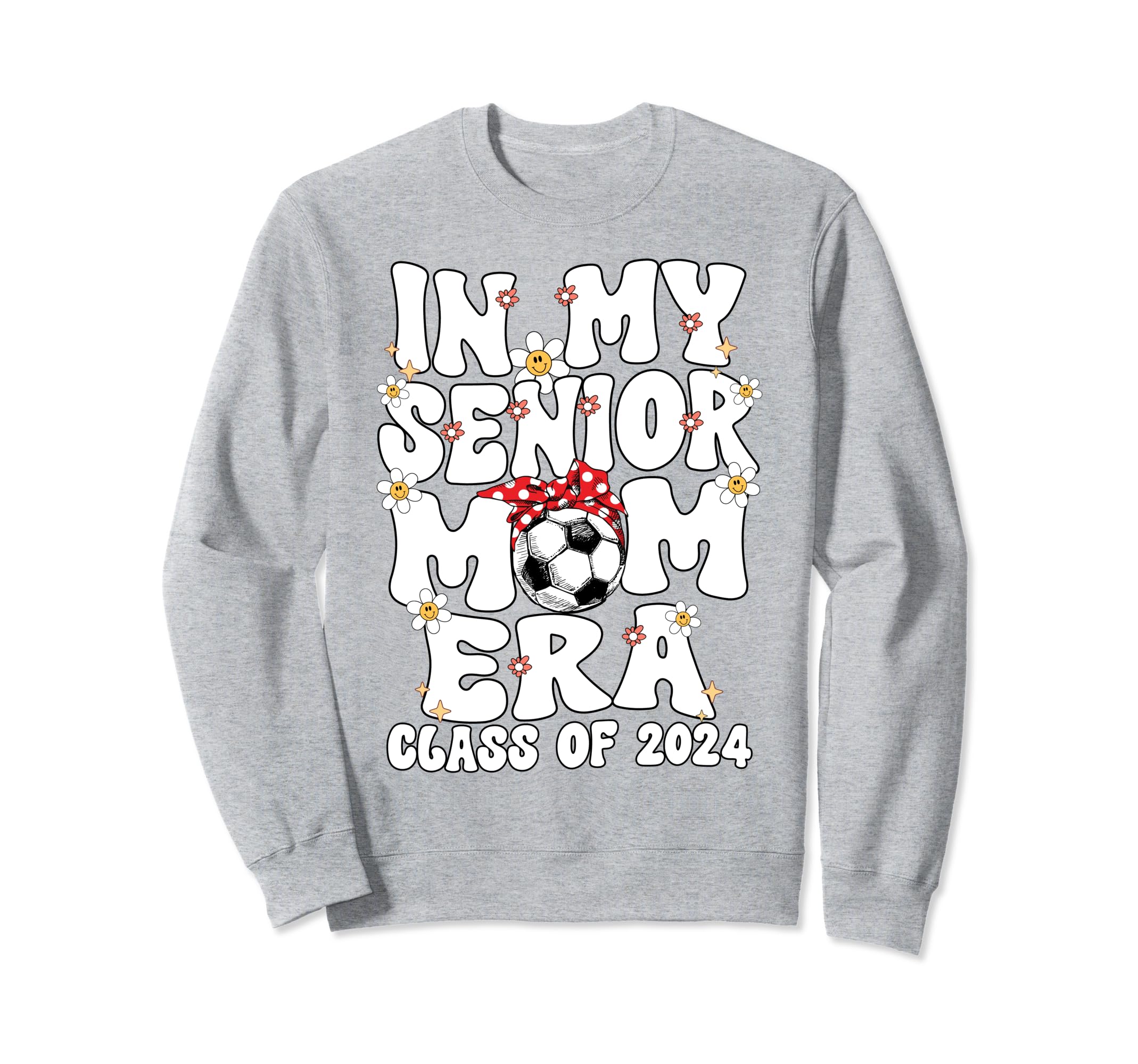 My Senior Soccer Mom Era Groovy Sweatshirt - Trendy Graphic for Adults - T-Shirt, Sweatshirt, Hoodie