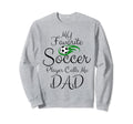 My Favorite Soccer Player Calls Me Sweatshirt - Trendy Graphic Men Women - T-Shirt, Sweatshirt, Hoodie