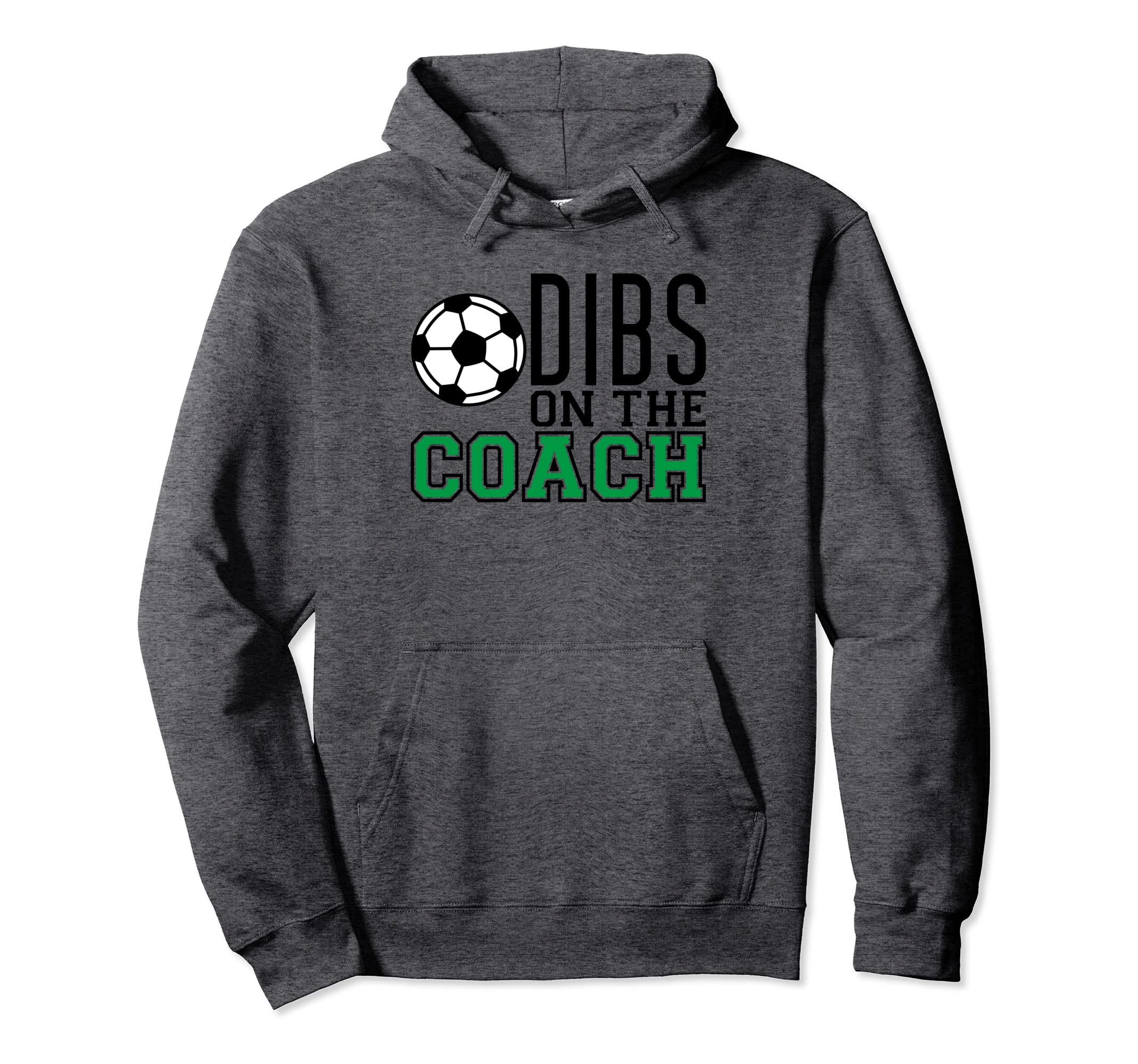 Funny Dibs Soccer Coach Hoodie - Minimalist Print Men Women - T-Shirt, Sweatshirt, Hoodie