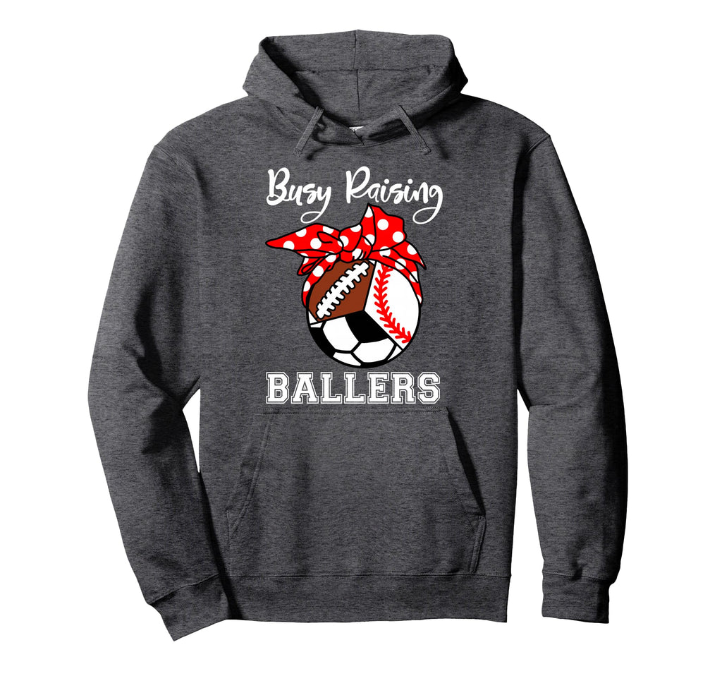 Busy Raising Ballers Funny Baseball Hoodie - Fun Novelty Design Unisex - T-Shirt, Sweatshirt, Hoodie