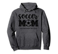 Soccer Mom Mom Life Mom Hoodie - Aesthetic Graphic Men Women - T-Shirt, Sweatshirt, Hoodie