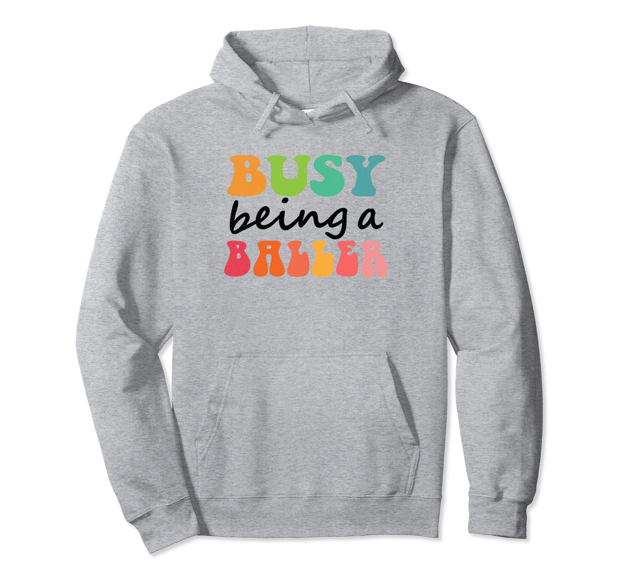 Busy Raising Baller Hoodie - Trendy Graphic for Adults - T-Shirt, Sweatshirt, Hoodie