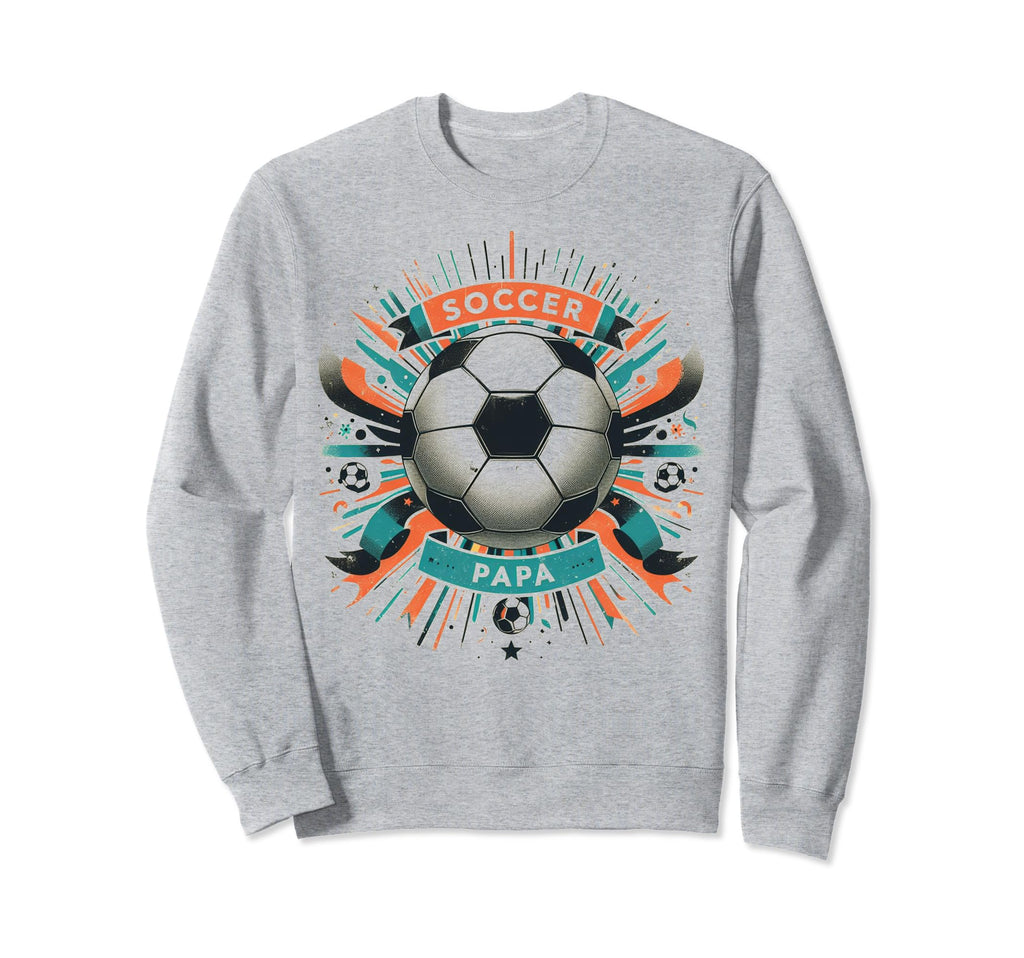 Soccer Papa Family Matching Dad Sweatshirt - Aesthetic Graphic Unisex - T-Shirt, Sweatshirt, Hoodie