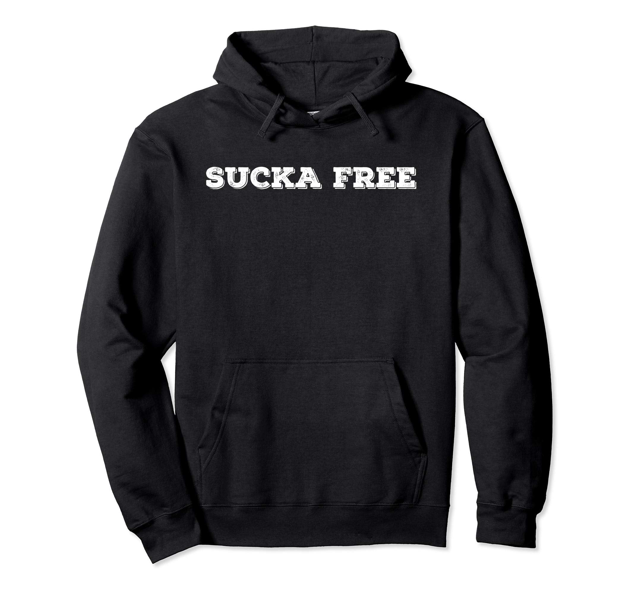 Sucka Free Funny Hip Hop Music Rap Gift Hoodie - Streetwear Style Unisex - T-Shirt, Sweatshirt, Hoodie