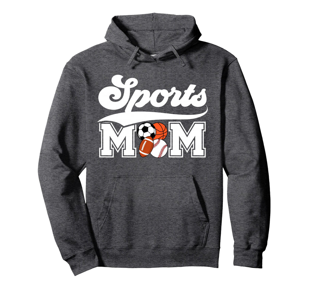 Sports Mom Sports Mama Sport Mom Sports Hoodie - Graphic Print for Adults - T-Shirt, Sweatshirt, Hoodie
