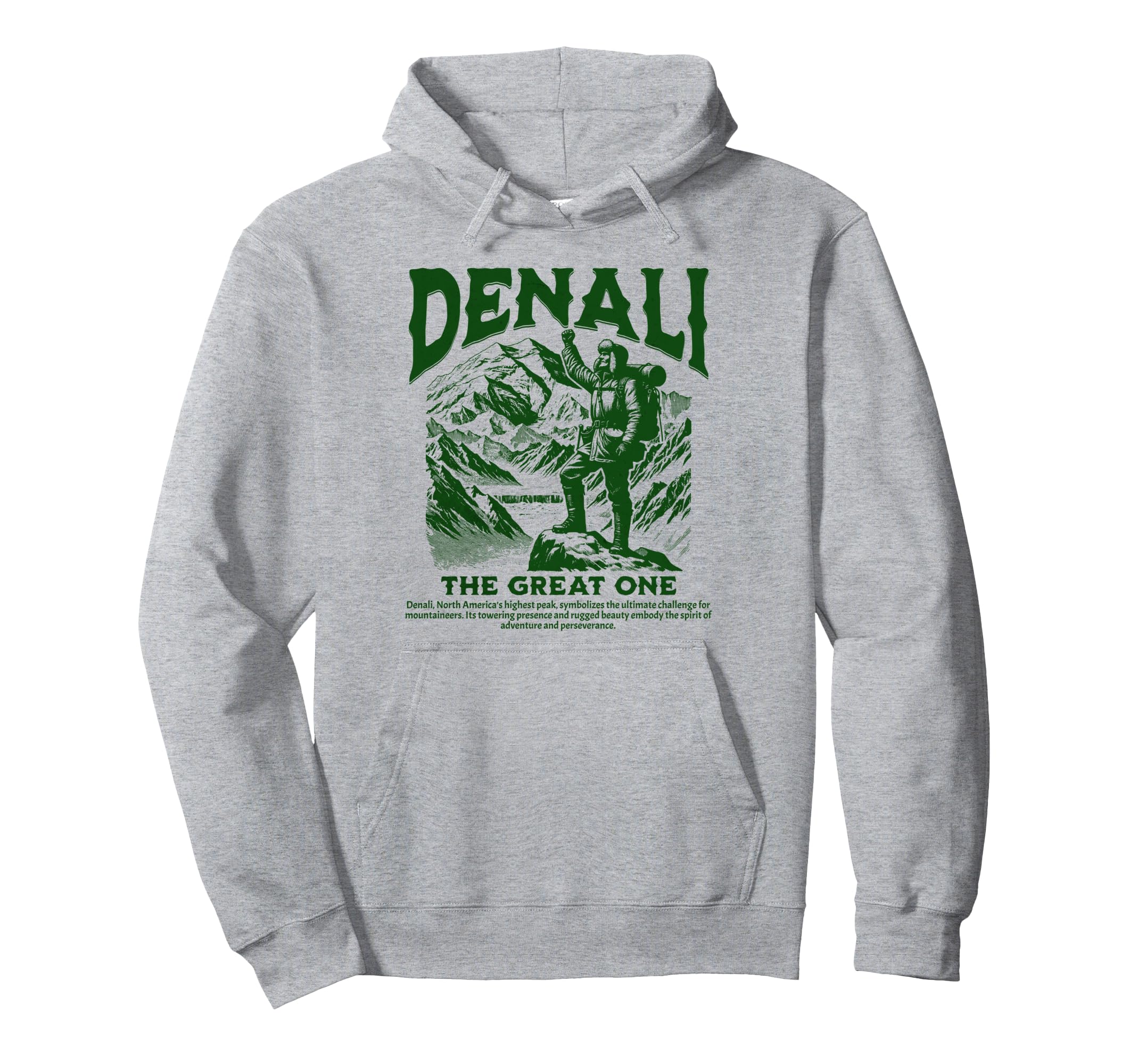 Outdoors Denali National Park Hiking Hoodie - Trendy Graphic Men Women - T-Shirt, Sweatshirt, Hoodie
