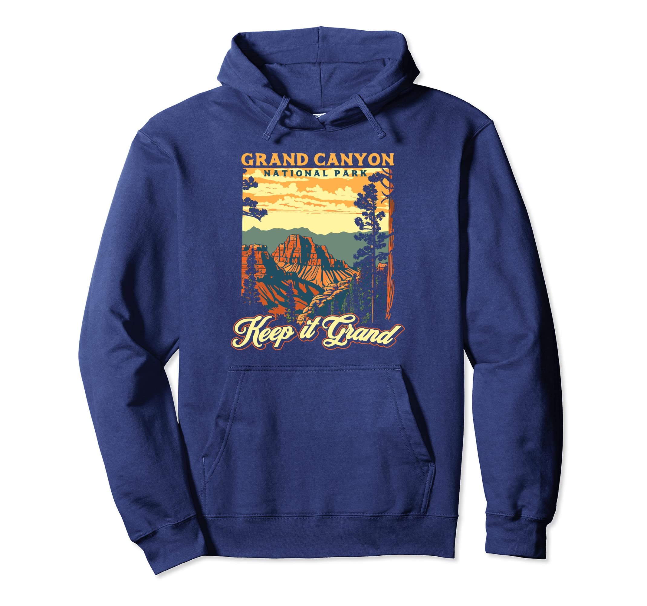 Keep It Grand Grand Canyon National Park Art Hoodie - Graphic Print Unisex - T-Shirt, Sweatshirt, Hoodie