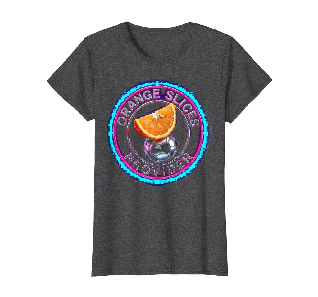 Orange Slices Provider Soccer Mom T-Shirt - Aesthetic Graphic Men Women - T-Shirt, Sweatshirt, Hoodie