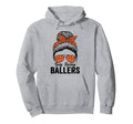 Busy Raising Ballers Basketball Messy Hoodie - Streetwear Style for Adults - T-Shirt, Sweatshirt, Hoodie