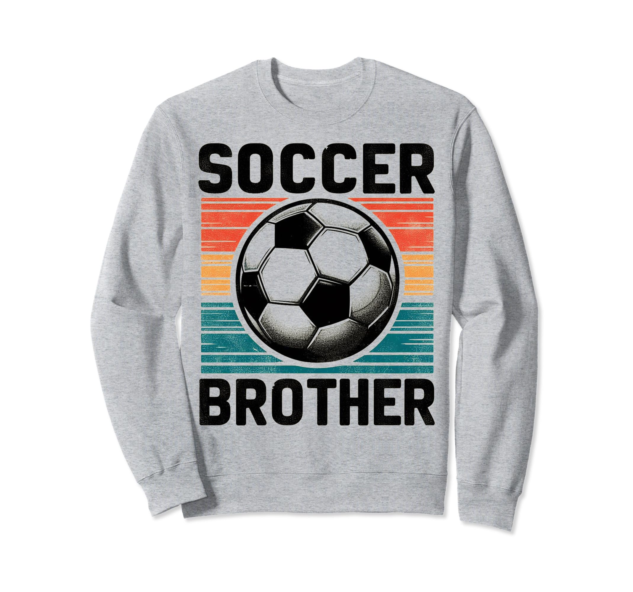 Soccer Brother Family Matching Team Sweatshirt - Graphic Print Men Women - T-Shirt, Sweatshirt, Hoodie