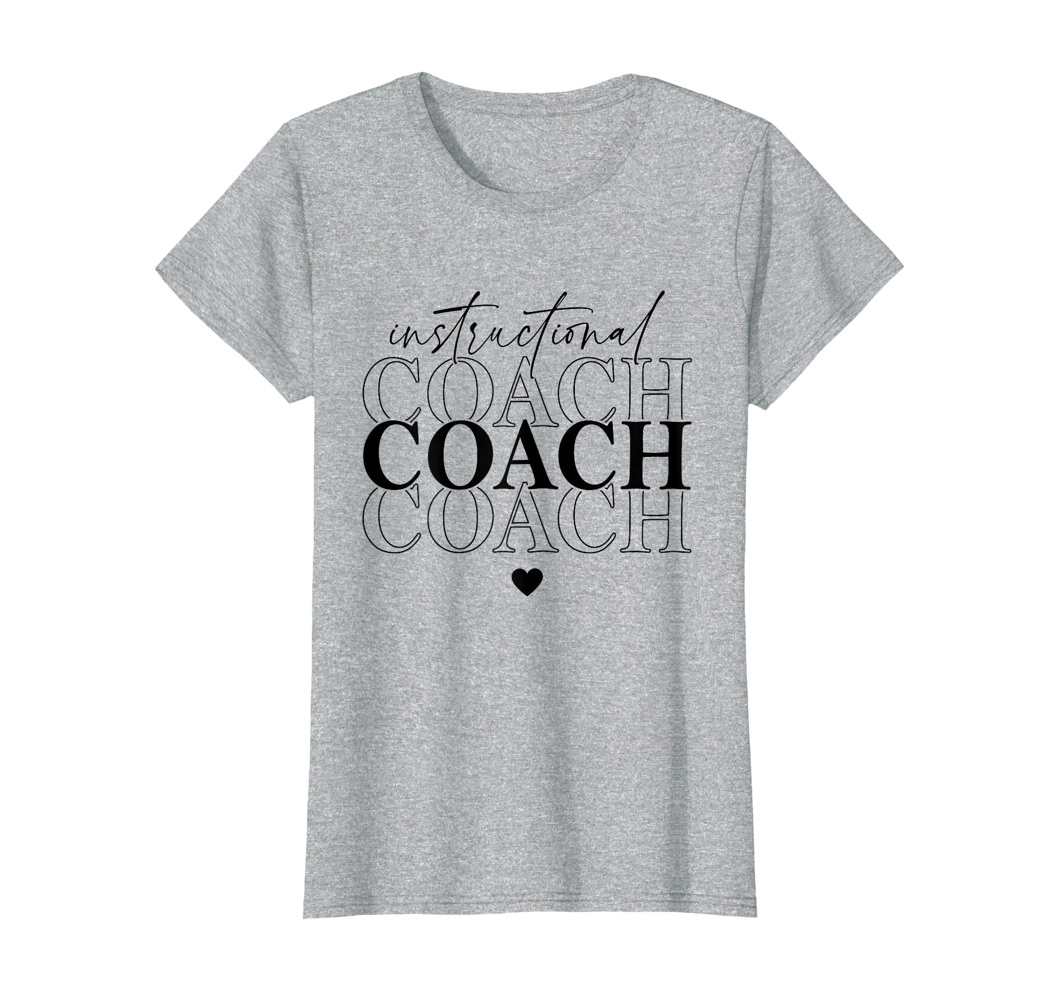 Instructional Coach Back To School T-Shirt - Fun Novelty Design for Adults - T-Shirt, Sweatshirt, Hoodie