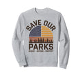 Save Our Parks Protect National Park Sweatshirt - Minimalist Print Unisex - T-Shirt, Sweatshirt, Hoodie