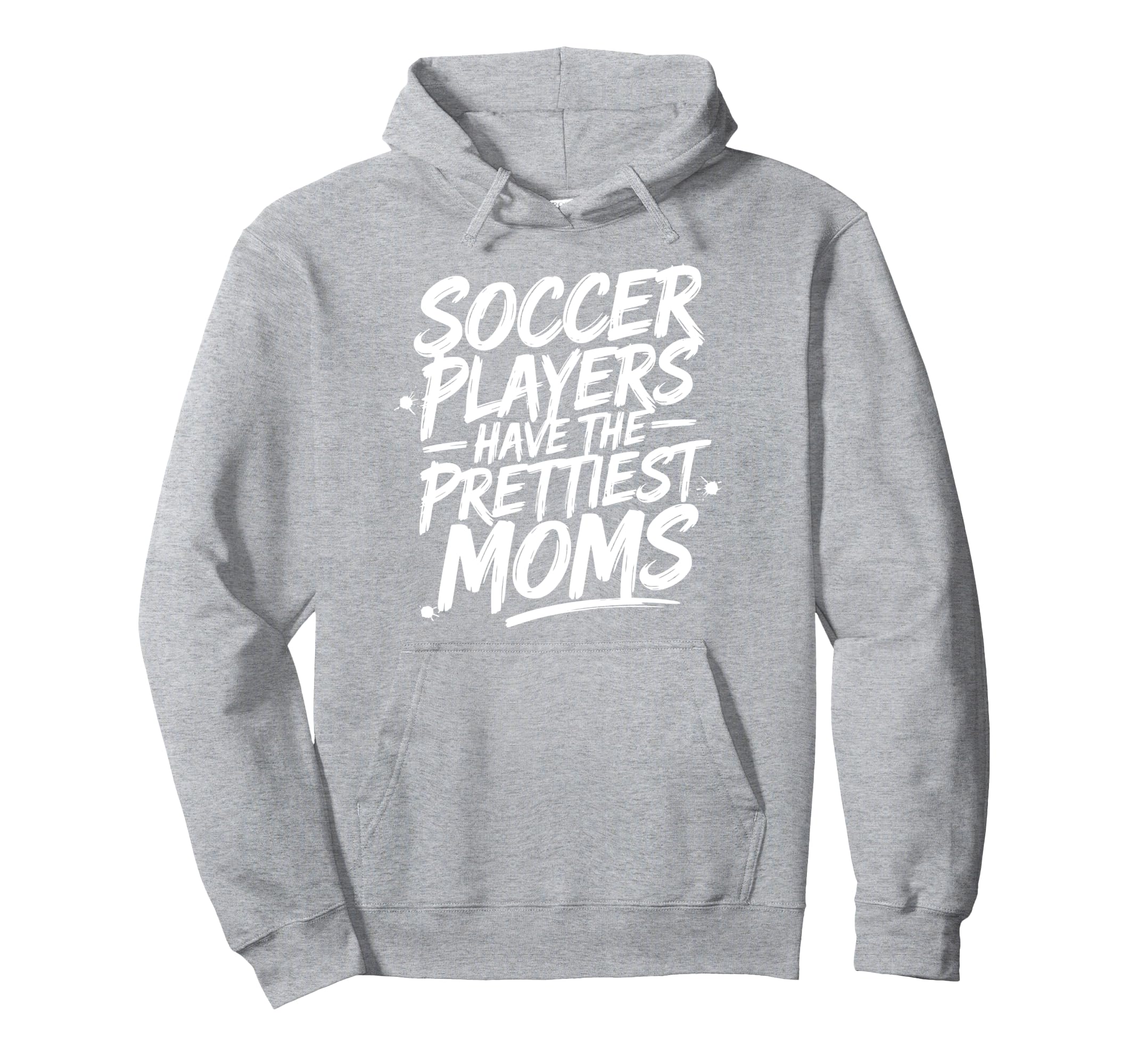 Soccer Mom Soccer Players Have Hoodie - Minimalist Print Men Women - T-Shirt, Sweatshirt, Hoodie