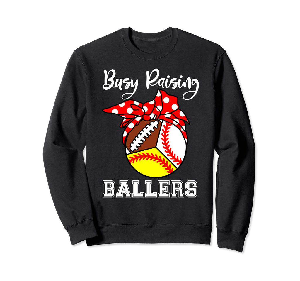 Busy Raising Ballers Funny Mom Sweatshirt - Minimalist Print for Adults - T-Shirt, Sweatshirt, Hoodie
