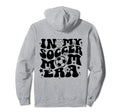 My Soccer Mom Era Back Groovy Sports Hoodie - Unique Graphic for Adults - T-Shirt, Sweatshirt, Hoodie