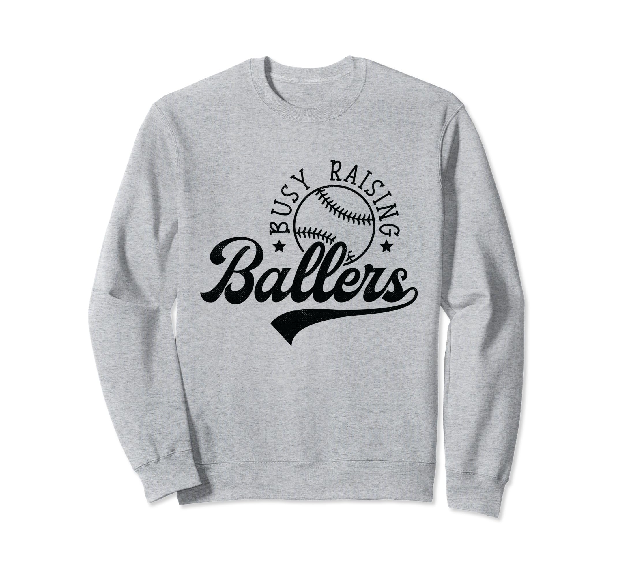 Busy Raising Ballers Funny Sweatshirt - Custom Art Print for Adults - T-Shirt, Sweatshirt, Hoodie