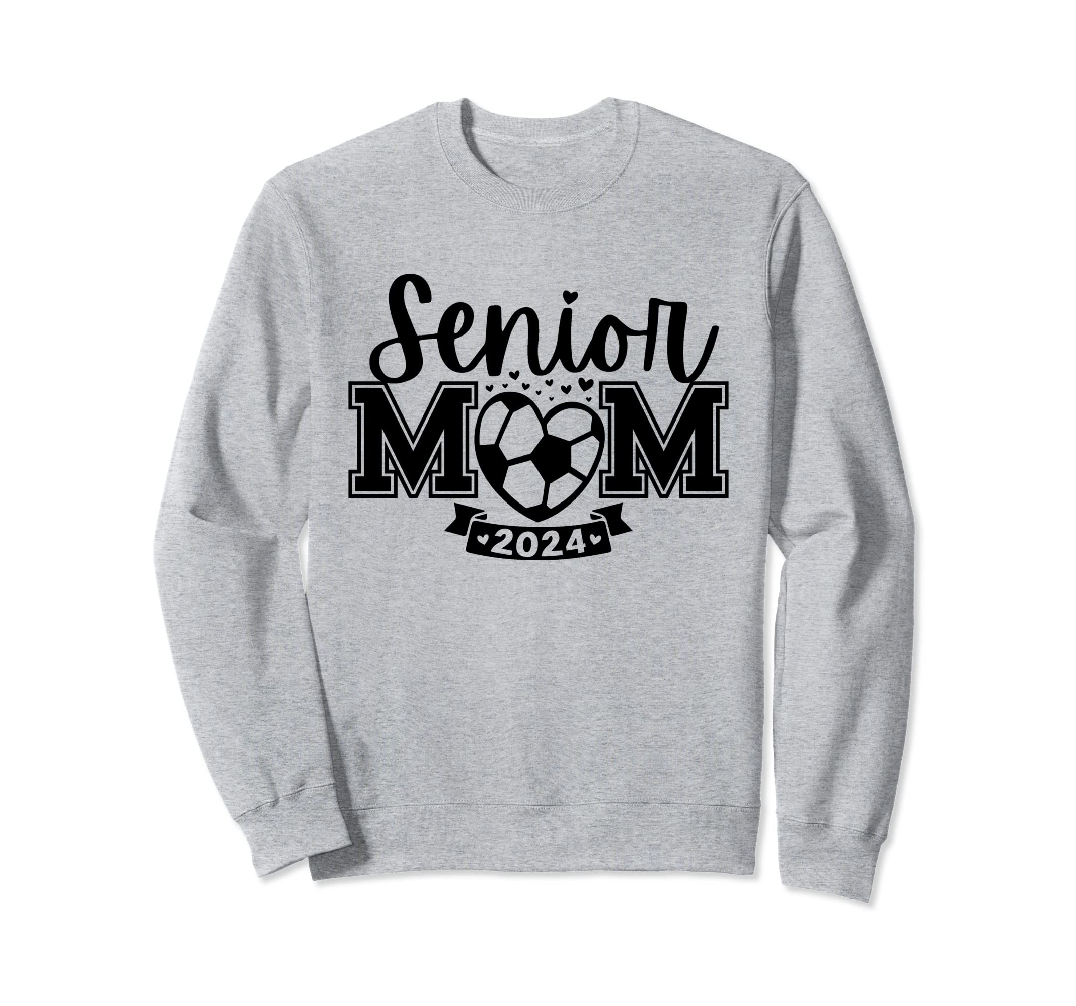 Senior Soccer Mom Class 2024 Player Sweatshirt - Trendy Graphic for Adults - T-Shirt, Sweatshirt, Hoodie