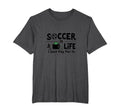 Soccer Is Life I Just Pay It Mens Big T-Shirt - Novelty Apparel Men Women - T-Shirt, Sweatshirt, Hoodie