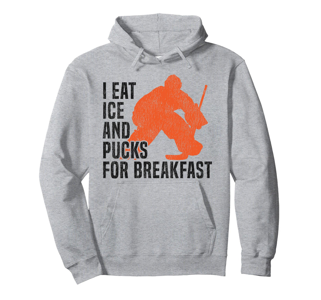 Ice Hockey Goalie Goalkeeper I Eat Ice Hoodie - Unique Graphic for Adults - T-Shirt, Sweatshirt, Hoodie