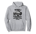 Denali National Park Souvenir Alaska Hoodie - Fun Novelty Design Unisex - T-Shirt, Sweatshirt, Hoodie